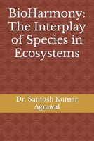 BioHarmony: The Interplay of Species in Ecosystems B0CQXNTMDP Book Cover
