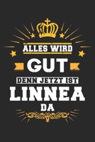 Alles wird gut denn jetzt ist Linnea da: Notizbuch gepunktet DIN A5 - 120 Seiten f�r Notizen, Zeichnungen, Formeln Organizer Schreibheft Planer Tagebuch 1695742303 Book Cover