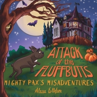 Attack of the Fluffbutts 2960342046 Book Cover