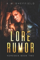 Lore And Rumor (Noressia) 165683698X Book Cover