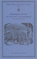Breaking the Mould: The First 100 Years of Lithography (British Library - Panizzi Lectures) 0712347194 Book Cover