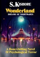 Wonderland: Dreams of Nightmares B0DZJ3M2JP Book Cover