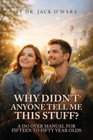 Why Didn't Anyone Tell Me This Stuff? B0GWSJXMXX Book Cover