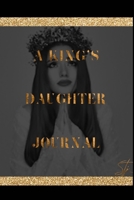 A King's Daughter Journal 0464583950 Book Cover