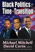 Black Politics in a Time of Transition 1138519669 Book Cover