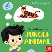 I'm Thinking of a Jungle Animal 1788005821 Book Cover