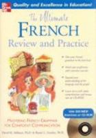 The Ultimate French Review &Practice, Mastering French Grammar for Confident Communication - 2007 publication B002A7CKI6 Book Cover
