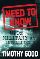 Need to Know: UFOs, the Military and Intelligence 1933648384 Book Cover