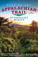Best of the Appalachian Trail: Overnight Hikes 163404147X Book Cover