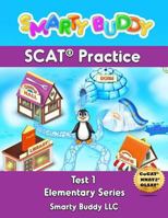 Smarty Buddy (TM) SCAT (R) Practice 1981676368 Book Cover