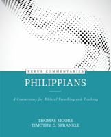 Philippians: A Commentary for Biblical Preaching and Teaching 0825458358 Book Cover