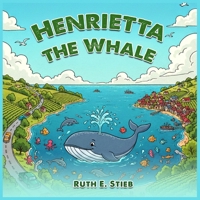 Henrietta The Whale 1971232858 Book Cover