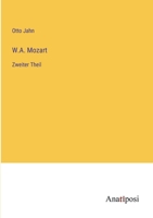 W.A. Mozart: Zweiter Theil 3382011883 Book Cover