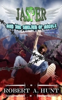 Jasper and the Shelter of Angels 1508836809 Book Cover