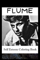 Self Esteem Coloring Book: Flume Inspired Illustrations B093RP1FVP Book Cover