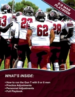 Gun T RPO: 9/8 Man Football: Wing-T Shotgun, RPO, and Power-Spread Concepts Adapted for 9/8 Man Football B0H1QT6YY3 Book Cover