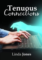 Tenuous Connections 0244953600 Book Cover