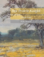 Her Prairie Knight 1973851903 Book Cover