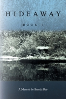 Hideaway: A Memoir Book 1 B0FMNPMPWD Book Cover