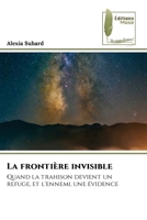 La frontière invisible (French Edition) 620958800X Book Cover