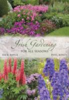 Irish Gardening for All Seasons 1856354954 Book Cover