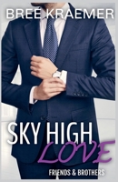 Sky High Love B09DDZ8BX8 Book Cover