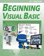 Beginning Visual Basic: A Step by Step Computer Programming Tutorial 1937161757 Book Cover