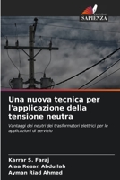 Una nuova tecnica per l'applicazione della tensione neutra 6206085597 Book Cover