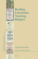 Reading Catechisms, Teaching Religion 900430519X Book Cover