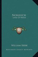 Nonsuch: Land Of Water 1379154952 Book Cover
