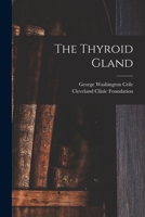 The Thyroid Gland 1016391161 Book Cover