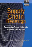 Supply Chain Redesign: Transforming Supply Chains into Integrated Value Systems (Financial Times Prentice Hall Books,) 0768682215 Book Cover