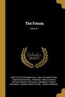 The Forum; Volume 7 1010727532 Book Cover
