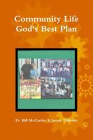 Community Life God's Best Plan 1365857301 Book Cover