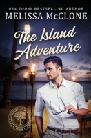 The Island Adventure: The Billionaires of Silicon Forest (Billionaire Matchmaker) 1944777865 Book Cover