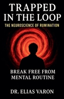 Trapped in the Loop B0FLYMHNBN Book Cover