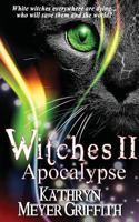 Witches II: Apocalypse: The Long-Awaited Sequel to Witches 1977779948 Book Cover