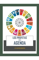 Los Profetas de la Agenda B0BL4XK3WN Book Cover