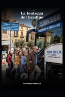 La lentezza del bradipo (Terre di Sale) (Italian Edition) B0HGQ5F45L Book Cover