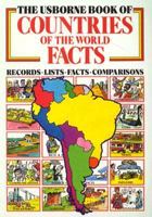 The Usborne Book of Countries of the World Facts (Facts and Lists) 0860209776 Book Cover