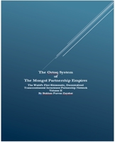 The Ortoq System of The Mongol Partnership Empires: The World's First Rhizomatic, Decentralized Transcontinental Investment Partnership Network Volume II B0FCP8JR7H Book Cover