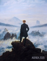 Viandante sul Mare di Nebbia Agenda 2020: Caspar David Friedrich Agenda di 12 Mesi con Calendario 2020 Pianificatore Giornaliera 1678345415 Book Cover