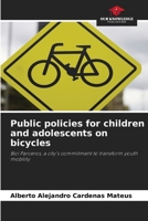 Public policies for children and adolescents on bicycles 6208857953 Book Cover