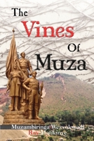 The Vines of Muza: The Book of the Vines of Muzambiringa 1779344775 Book Cover