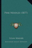 Pine Needles 1507790341 Book Cover