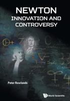 Newton --: Innovation and Controversy 1786344025 Book Cover