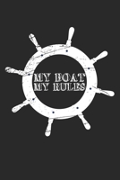 My Boat my Rules: Boat Owner I Captain I Sailing I Sailor 1708632050 Book Cover