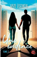 Une évidence: Tome 1 (French Edition) 2487249021 Book Cover
