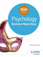 AQA A-level Psychology: Revision Made Easy 1471845230 Book Cover