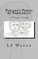 Pauline's Perils of Perplexity 096525304X Book Cover
